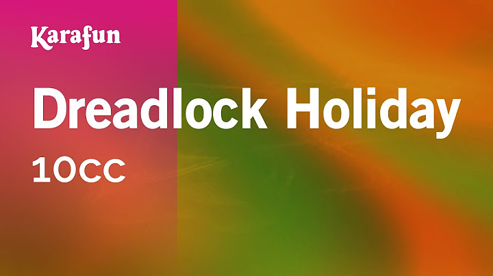 Dreadlock Holiday Karaoke version - Karaoke performance video thumbnail