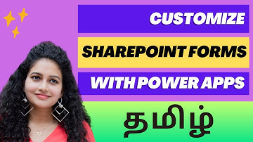 தமிழ் | How to Customize SharePoint Forms Using Power Apps | Step-by-Step Tutorial | Tamil