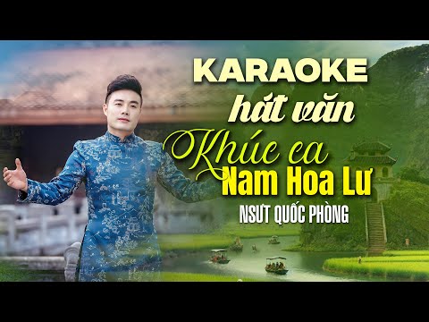 Karaoke Hát Văn Khúc Ca Nam Hoa Lư - Beat Quốc Phòng Chèo