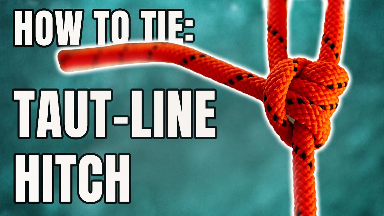 Taut-Line Hitch: How to Tie Knots (Eastmans') 