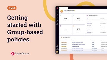 Policy Management - Group-based policy | SuperOps.ai