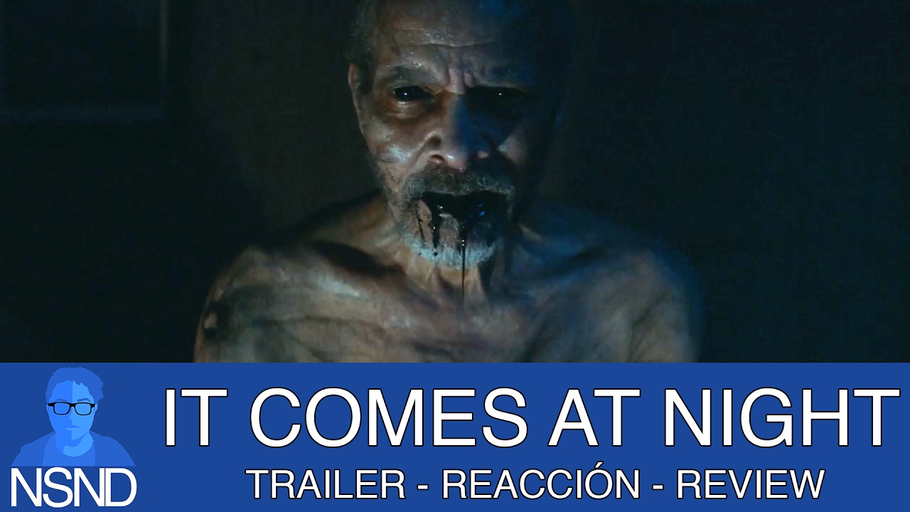 IT COMES AT NIGHT | Película de Terror | Trailer | REACCIÓN | ANÁLISIS