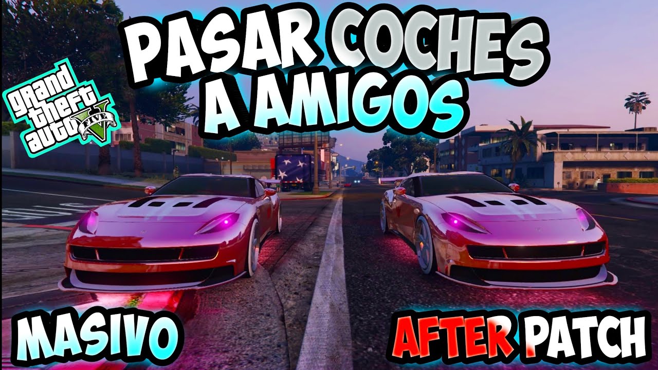 Como Pasar Coches A Amigos En Gta 5 Online 2021