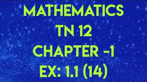 Class: 12 IIT-JEE-ICSE-CBSE-SAMACHEER. Find the inverse and matrix simplification. TN 12 Ex: 1.1(14)