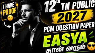 EPISODE:5 12th TN public 2027 PCM easya thaan varum(I have proof)😉
