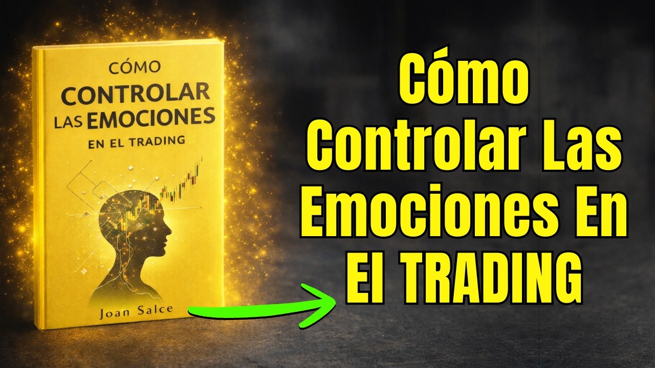 CÓMO CONTROLAR las EMOCIONES en el TRADING | Psicología del Trading (Audiolibro GRATIS)