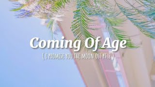 Coming Of Age - Billkin, PP Krit ( Ost I Promise You The Moon pt.2 ) Romanized Lyrics