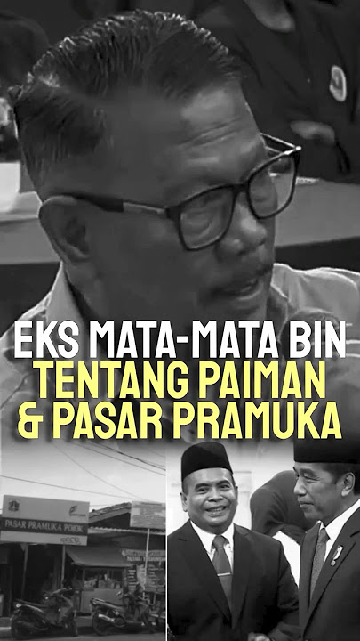 Former BIN Spy on Paiman Raharjo and Pramuka Market