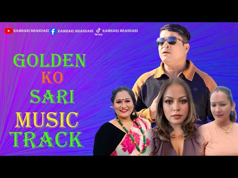 golden ko sarima •supar hit lok dohori •music track •Ramhari bhandari , debika, pratima, puspa