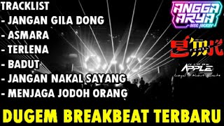 DJ BREAKBEAT JANGAN GILA DONG DUGEM TERBARU FULL BASS 2025 REQ GMK X KING APPLE