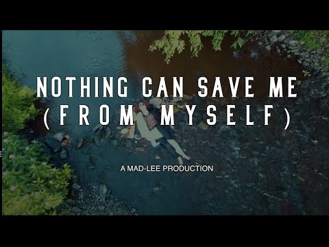 Moon Walker- Nothing Can Save Me (From Myself) (Official Music Video)