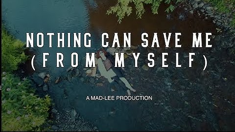 Moon Walker- Nothing Can Save Me (From Myself) (Official Music Video)