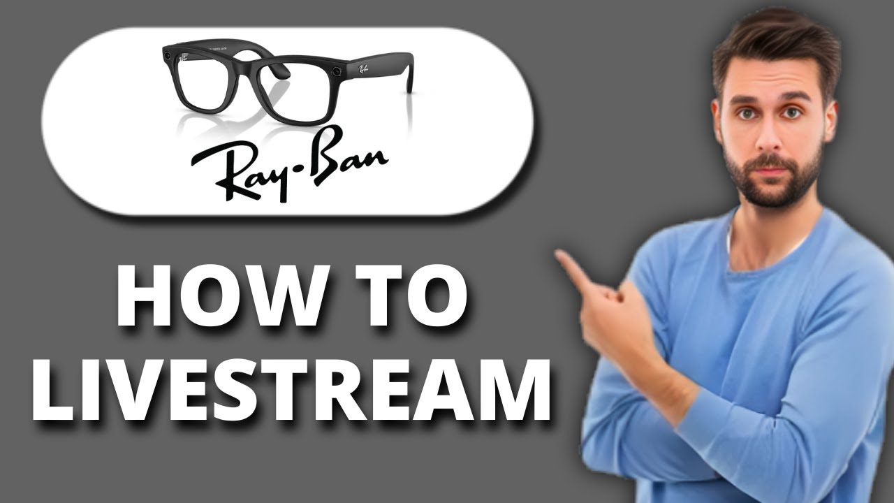 NEW! How to Livestream with Meta Ray-Ban Smart Glasses (2025) 📡🕶️ | Full Setup & Streaming Tutorial