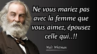 Les Plus Belles Citations et Pensées de Walt Whitman qui Peuvent Changer Votre Vie