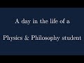 A Day in the Life of a Physics & Philosophy Student at Oxford
