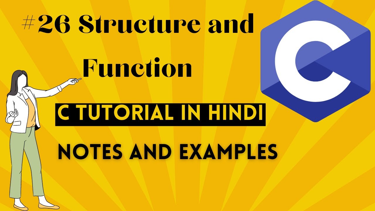 #26 Structure and Function | C Programming For Beginner In Hindi - YouTube