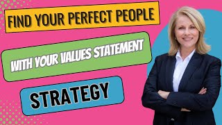 Find Your Perfect People With Your Values Statement In Your Strategic Plan