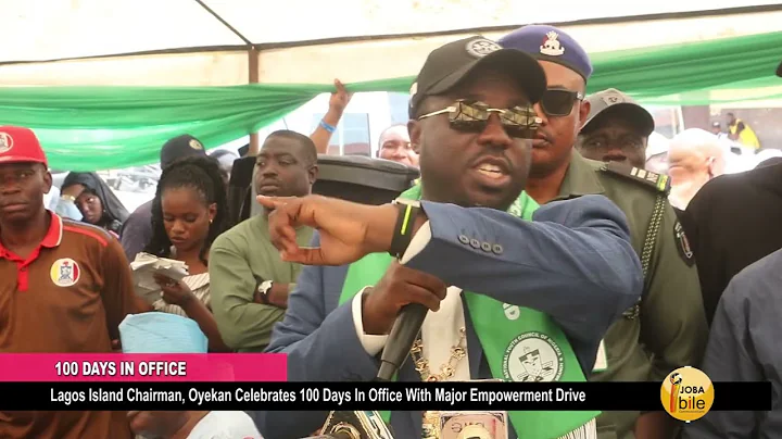 LAGOS ISLAND CHAIRMAN, OYEKAN CELEBRATES 100 DAYS IN OFFICE WITH MAJOR EMPOWERMENT DRIVE.