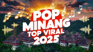 Lagu Minang VIRAL 2025 – Pop Minang Hits Paling Syahdu dan Enak Didengar
