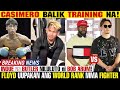 🥊CASIMERO, Balik-TRANING na! ARUM, NILULUTO ang INOUE vs BUTLER! MAYWEATHER, KAKASA sa MMA FIGHTER!