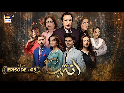 Inteha — Episode 5