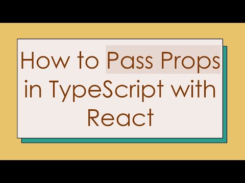 How to Pass Props in TypeScript with React
