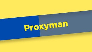 Proxyman - Web Debugging Proxy