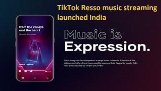 tiktok resso music streaming launched india