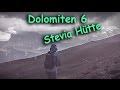 Dolomiten 6 - Auf zur Stevia Hütte