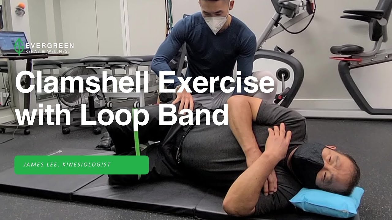 Clamshell Exercise with Loop Band: How and Why You Should Do It