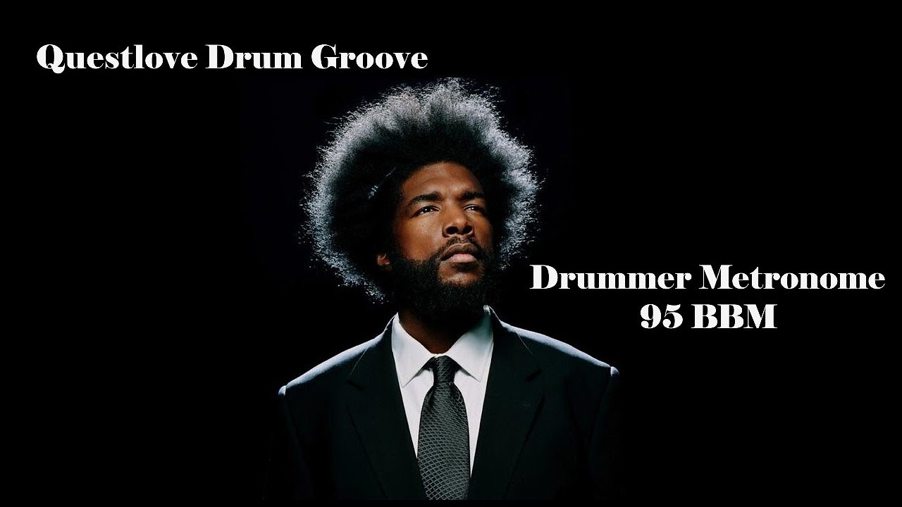 95 BPM | Questlove Groove | The Next Movement 