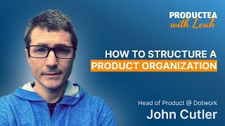 104: John Cutler - How to Turn Team Chaos into Strategy