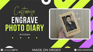 Custom Wooden Photo Engraved Diary 😍 | Perfect Personalized Gift Idea, Best Gift for Loved Ones