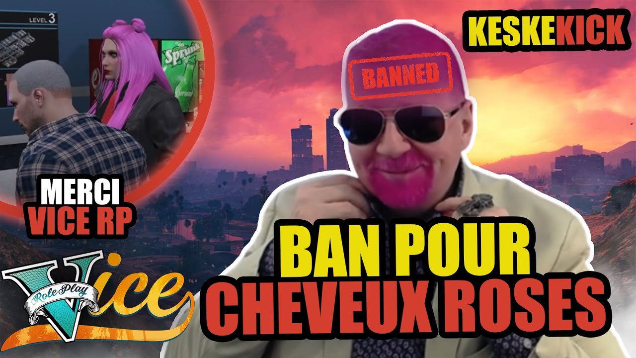 BAN POUR CHEVEUX ROSES ! MERCI VICE RP (GTA RP) - YouTube