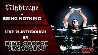 NIGHTRAGE - BEING NOTHING [ live drum playthrough by Dino George Stamoglou ]