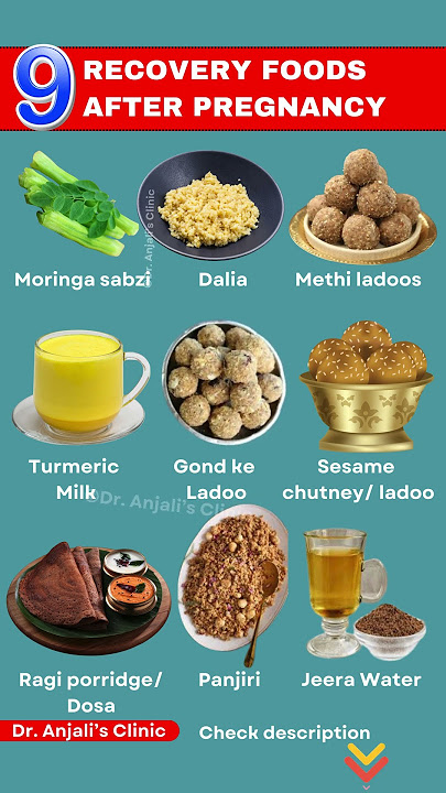 What to Eat After Delivery? | 9 Must Have Foods for Indian Moms