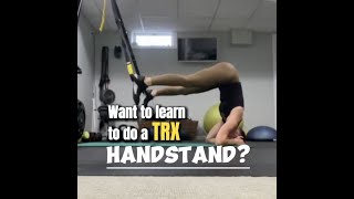 TRX #MoveYourWay: Handstand Progress