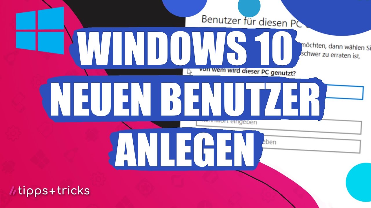 Windows 10 Neuen Benutzer anlegen so geht's YouTube