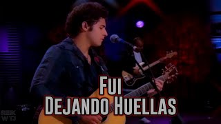 Reik - Fui | Dejando Huellas 2010