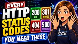 Every HTTP Status Code You Need To Know In Under 14 Minutes!