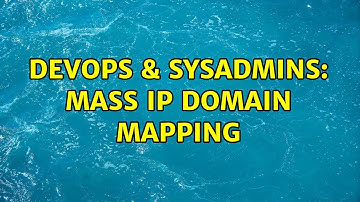 DevOps & SysAdmins: Mass IP domain mapping
