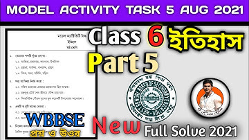 Class-6 History (ইতিহাস) Model Activity Task Part 5 Answer New #WBBSE @GK With Kiron