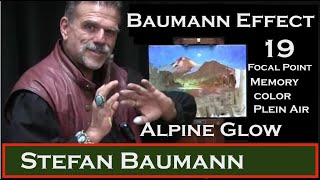 Baumann Effect 19 How to paint, Alpine Glow, Focal Point, Memory, color, Plein Air, palette, Thirds,