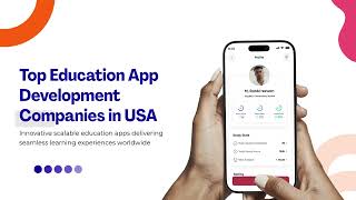 Top 10 Education App Development Companies in USA
