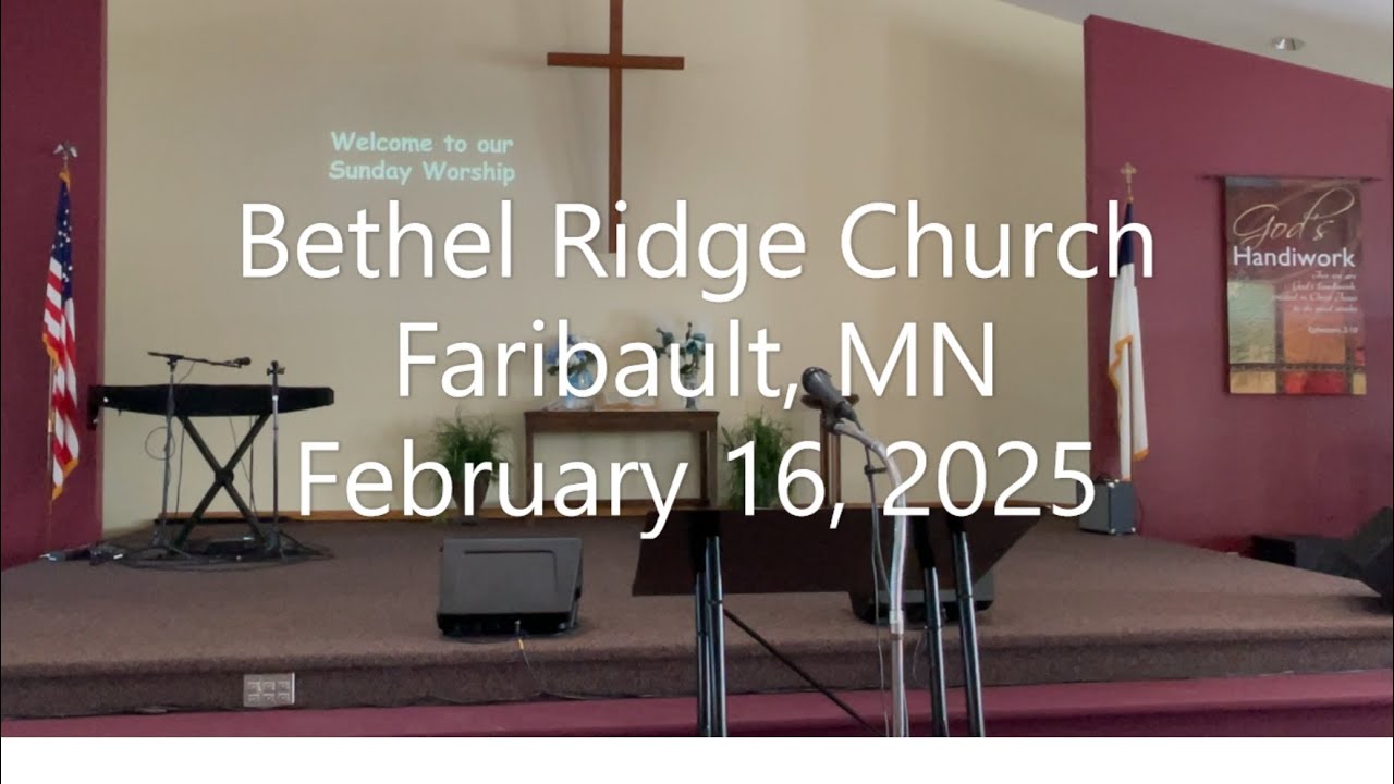 Bethel Ridge 2-16-25 Service - YouTube