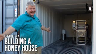 Building a Honey House to Hold Honey Extraction Equipment | Honey Extraction Room | The Bush Bee Man