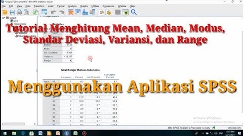 Tutorial menghitung mean, median, modus, std deviasi, variansi, dan range menggunakan aplikasi SPSS