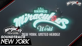 Miraculous World New York Intro SoundTrack | Miraculous World New York United Heroes