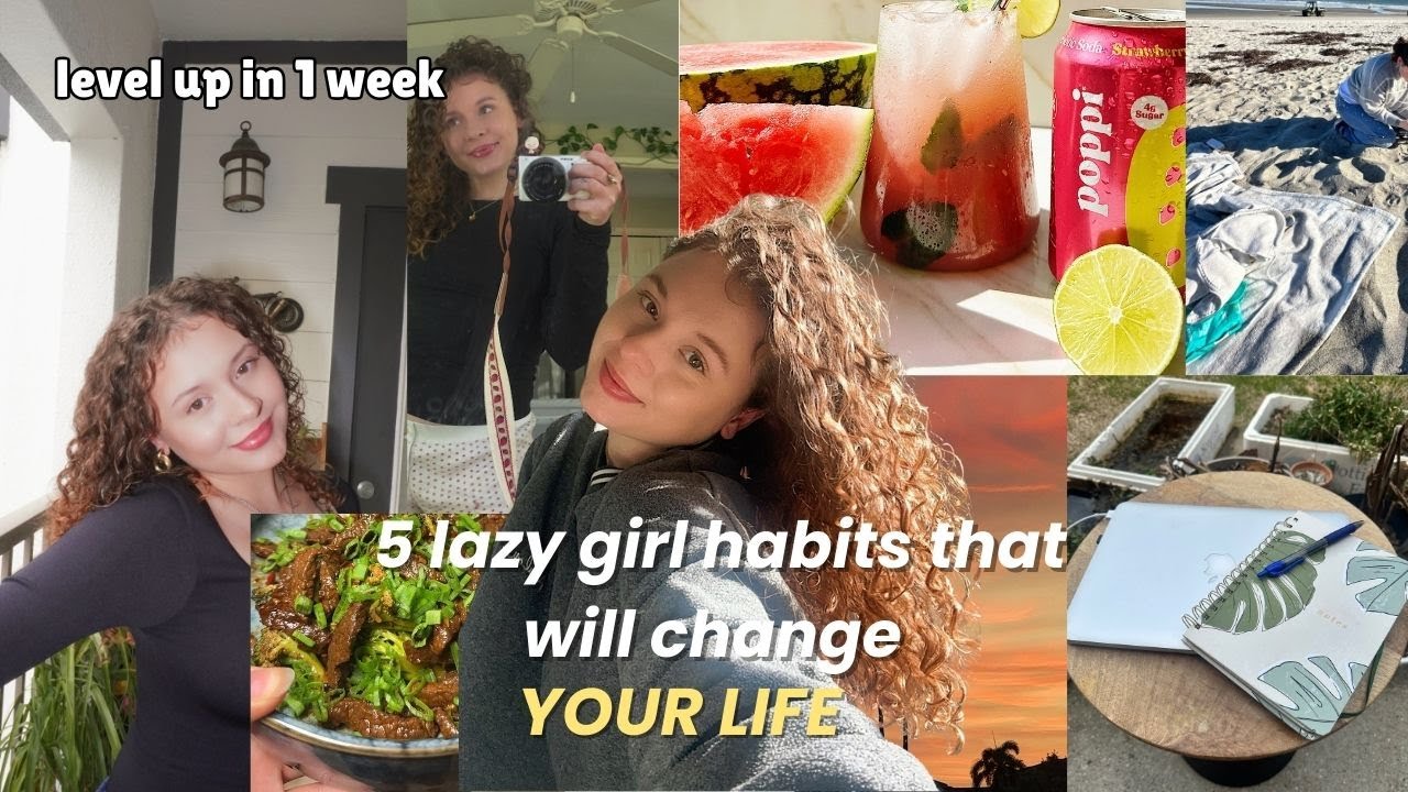 5 lazy girl habits that WILL CHANGE YOUR LIFE/Glow up era - YouTube