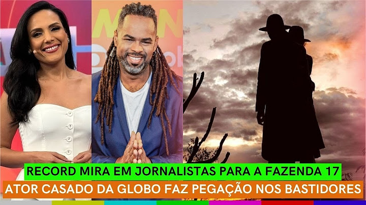 Ator TRAI MARIDO e faz PEGAÇÃO nos bastidores da Globo | A Fazenda: Veja quem ESTÁ NA MIRA da Record